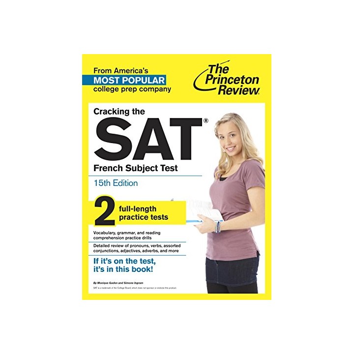 Cracking the SAT French Subject Test, 15th Edition (College Test Preparation) Bilingual Edition